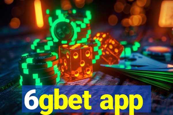 6gbet app